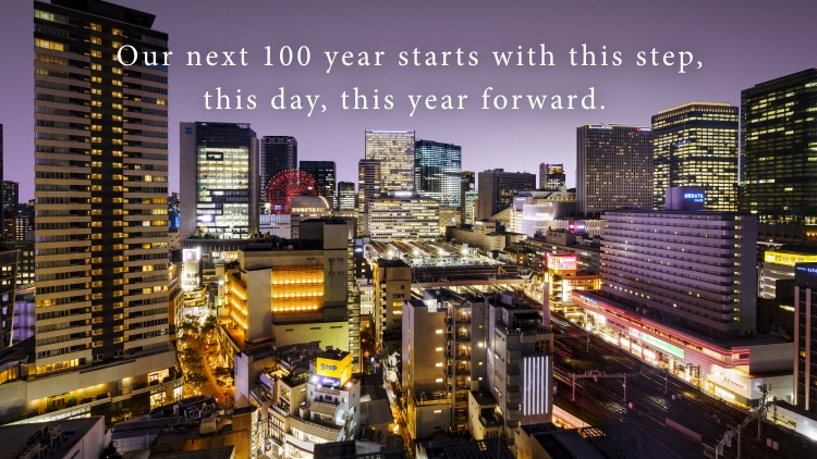 Our next 100 year Starts with this step,
			this day, this year forward.